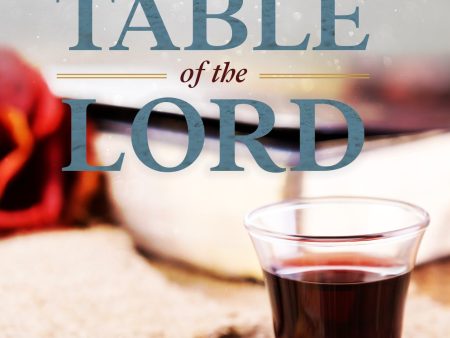 Communion The Table Of The Lord Online