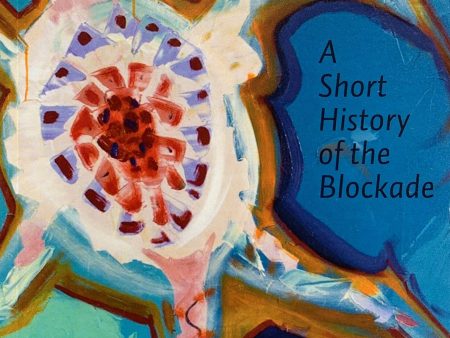 A Short History of the Blockade | Leanne Betasamosake Simpson Online Sale