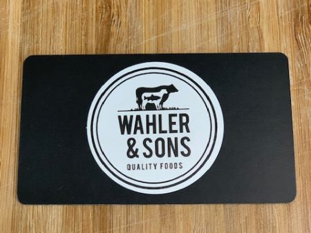 Wahler & Sons Quality Foods Gift Card For Discount