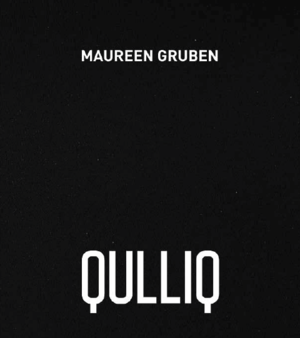 Maureen Gruben: Qulliq Online Sale