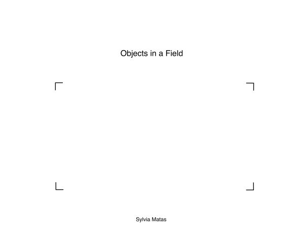 Objects in a Field For Cheap