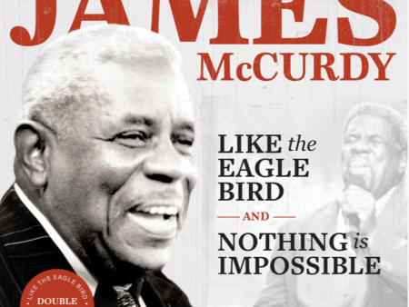 James McCurdy Double Album - Like the Eagle Bird & Nothing is Impossible Fashion