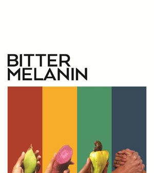 Bitter Melanin Online