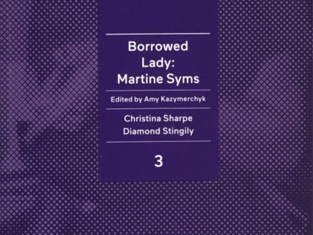 Borrowed Lady: Martine Syms Hot on Sale